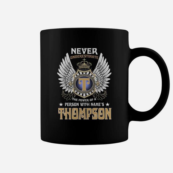 Thompson Name,thompson Birthday,thompson Hoodie,thompson Tshirt For You Coffee Mug