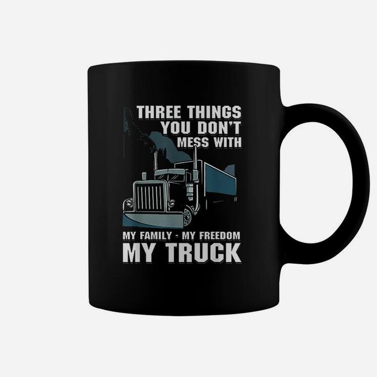 Truck Driver Father Do Not Mess With My Family Coffee Mug