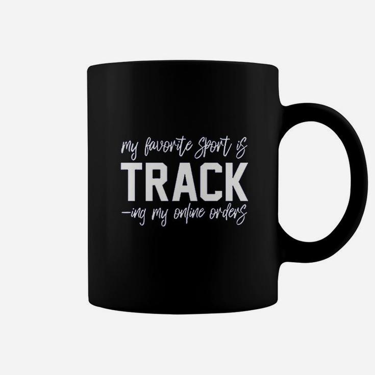 Tsun My Favorite Sport Is Tracking My Online Orders Coffee Mug