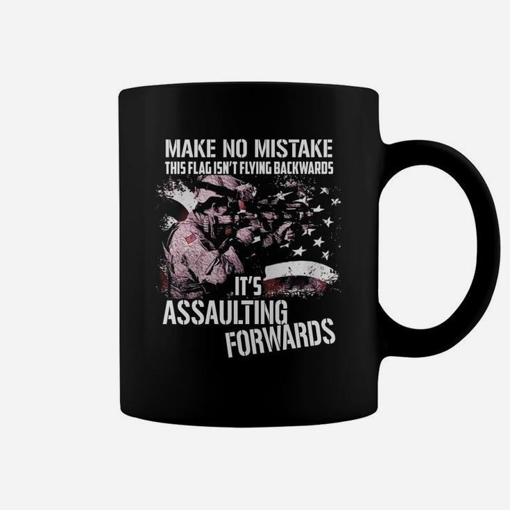 Veteran This Flag Is Assaulting Forwards - Soldier - Military - Army - Military Coffee Mug
