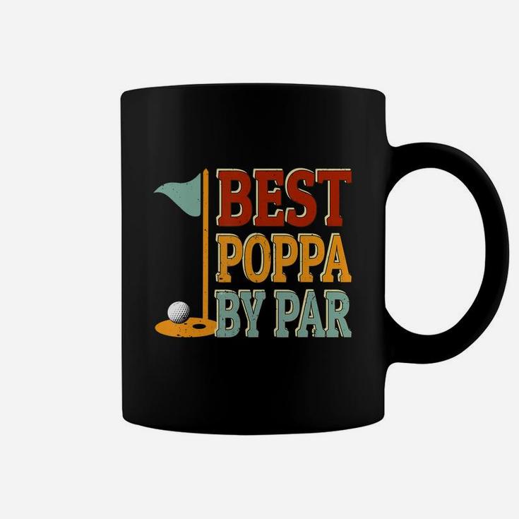 Vintage Best Poppa By Par Golf Shirt Father's Day Gifts Papa Coffee Mug