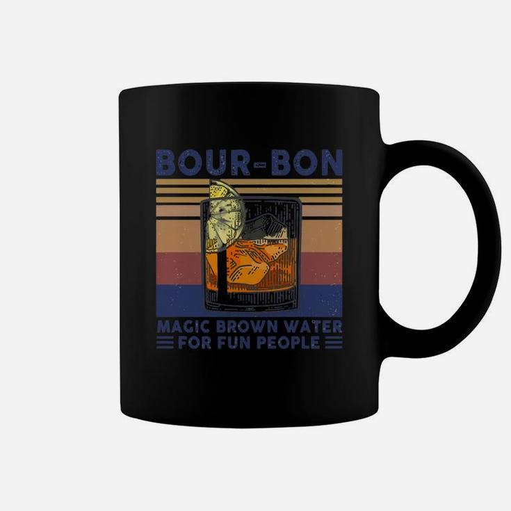 Vintage Bour-bon Magic Brown Water For Fun People Coffee Mug