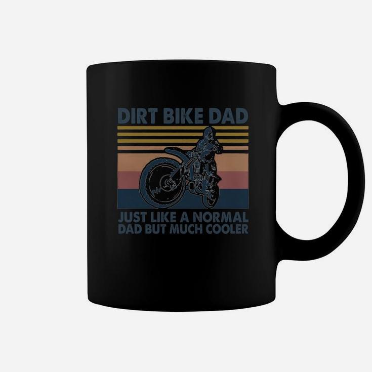 Vintage Dirt Bike Dad Just Like A Normal Dad But Much Cooler Coffee Mug