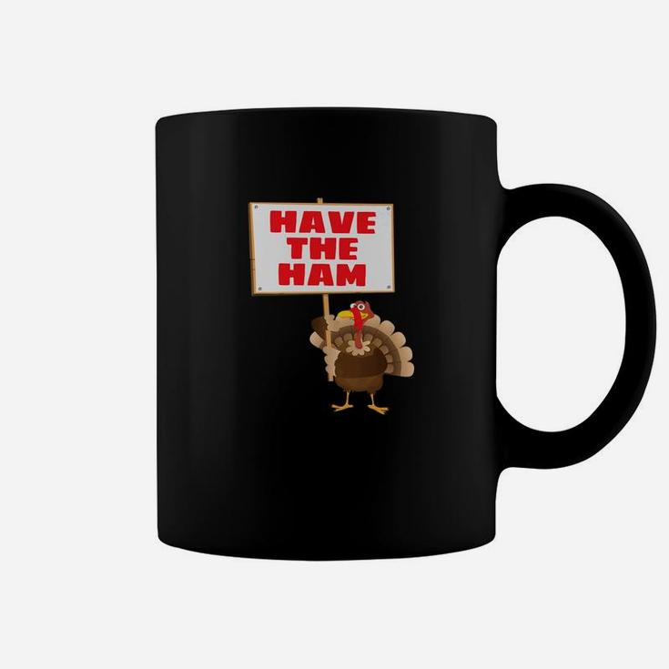 Vintage Save The Turkey Have The Ham Thanksgiving Coffee Mug