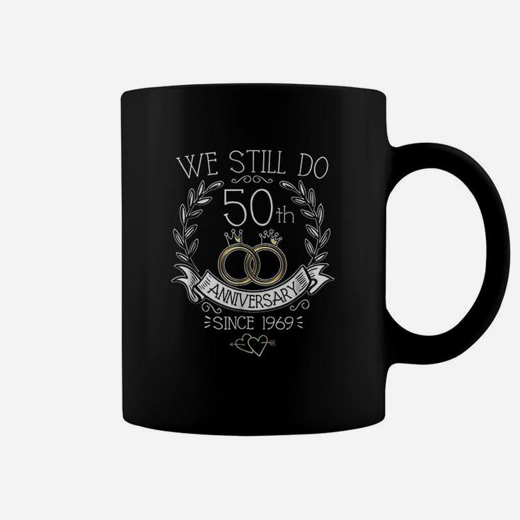 We Still Do 50th Anniversary Since Wedding Celebration Coffee Mug