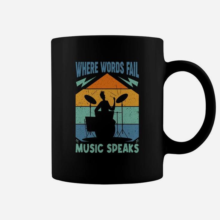 Where Words Fail Music Speak I Love Music Coffee Mug