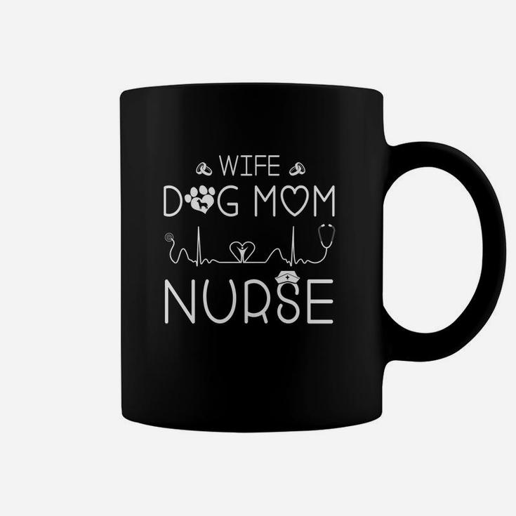 Wife Dog Mom Nurse Funny Mothers Day Nurse Coffee Mug