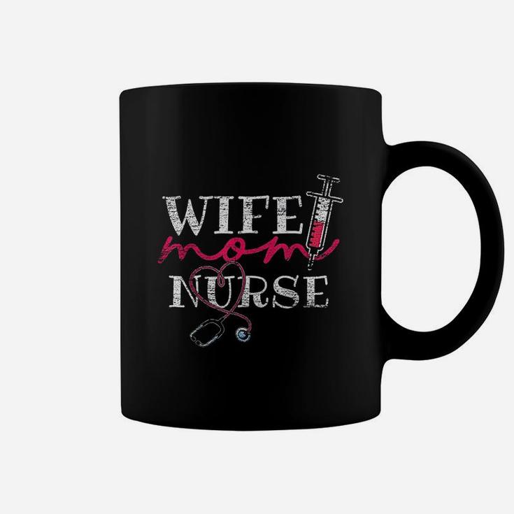 Wife Mom Nurse Coffee Mug