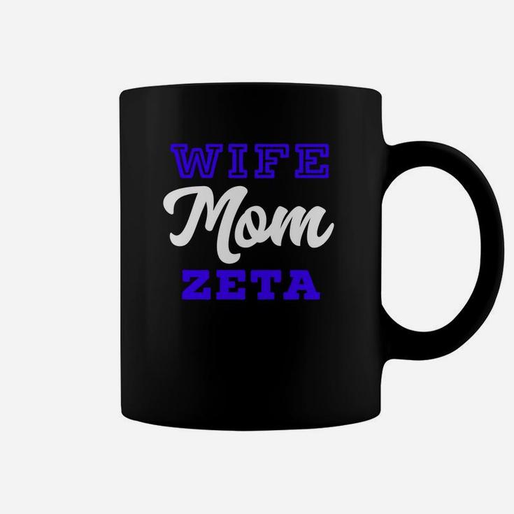 Wife Mom Zeta Mothers Appreciation Coffee Mug