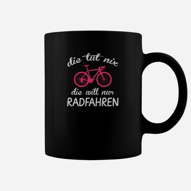 Witziges Schwarzes Tassen für Radfahrer mit Spruch Die Tut Nix, Die Will Nur Radfahren