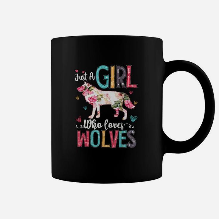 Wolf Gift Girls Just A Girl Who Loves Wolves Funny Wolf T-shirt Coffee ...
