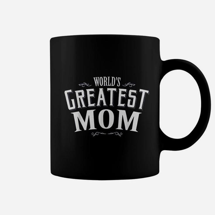 Worlds Greatest Mom Gift For Mother Mom Gifts Coffee Mug