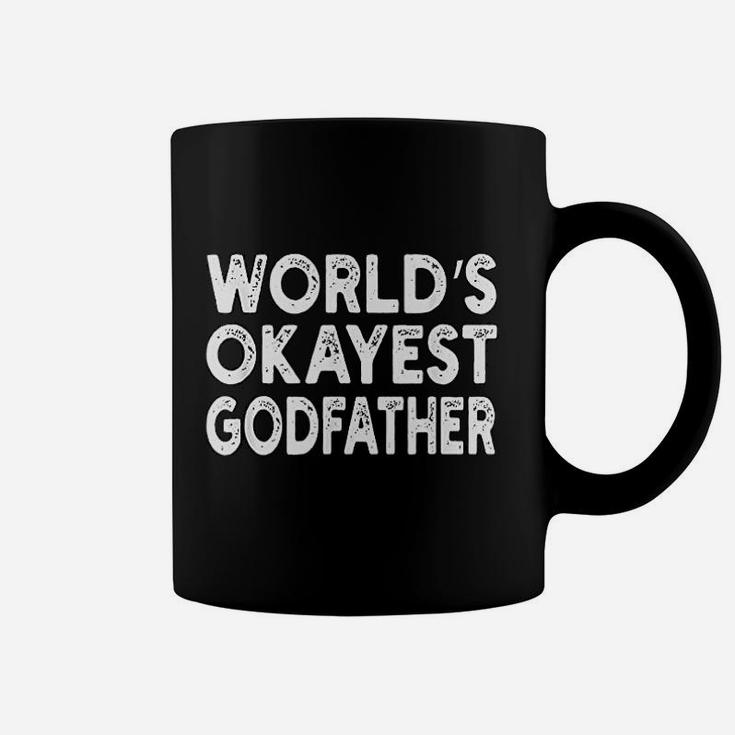 Worlds Okayest Godfather, best christmas gifts for dad Coffee Mug