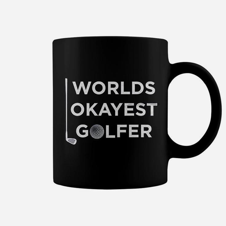 Worlds Okayest Golfer Funny Graphic Fathers Day Golf Buddy Coffee Mug