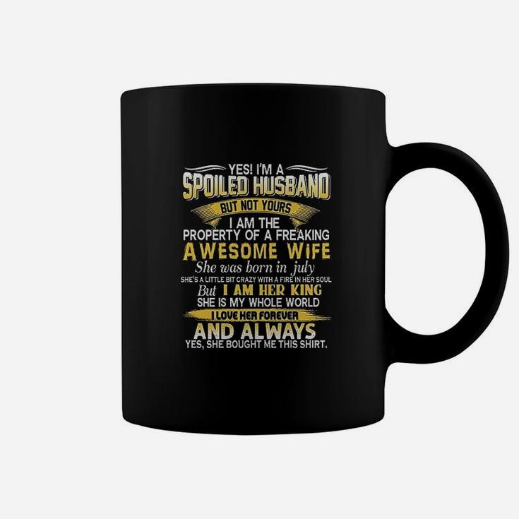 Yes I Am A Spoiled Husband Of A July Wife Funny Family Coffee Mug