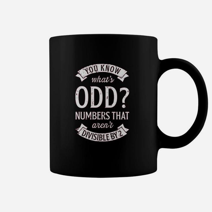 You Know Whats Odd Numbers Math Teacher Funny Pun Coffee Mug