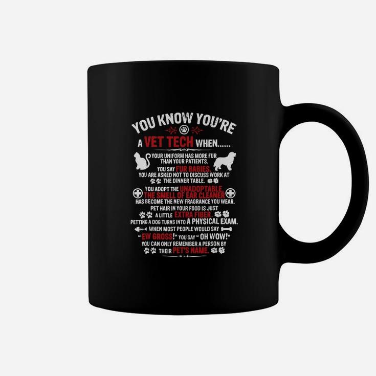 You Know You Are Vet Tech Tshirts Vet Technician Shirt Coffee Mug