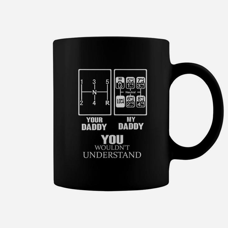 Your Daddy And My Daddy, best christmas gifts for dad Coffee Mug