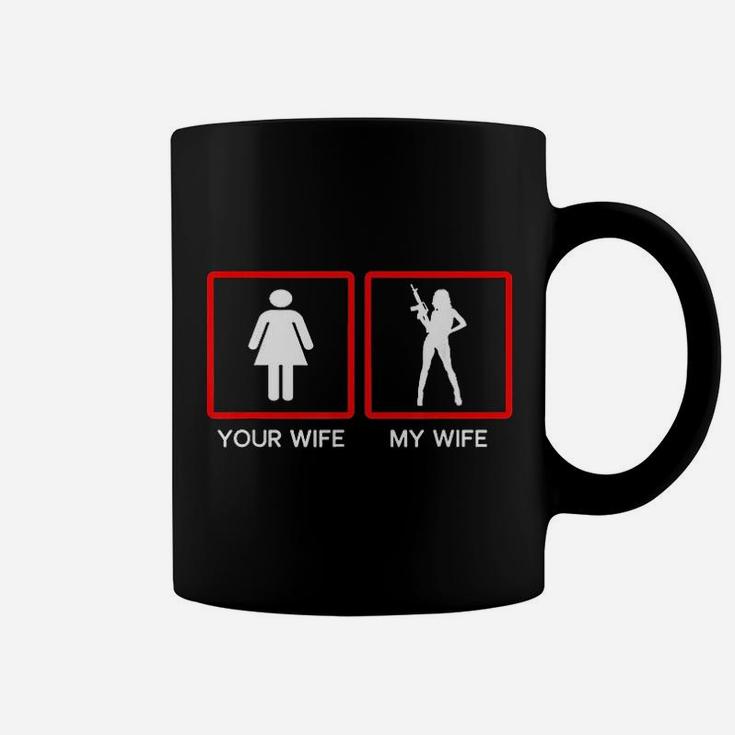 Your Wife Vs My Owner Wife Funny Fathers Day Coffee Mug