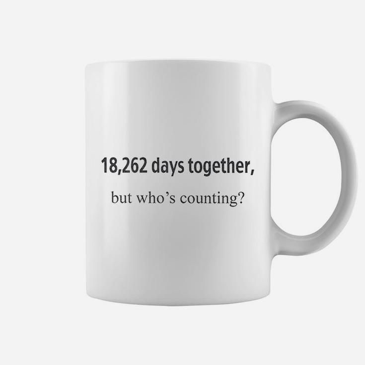 18262 Days Together But Whos Counting Happy 50th Anniversary Coffee Mug