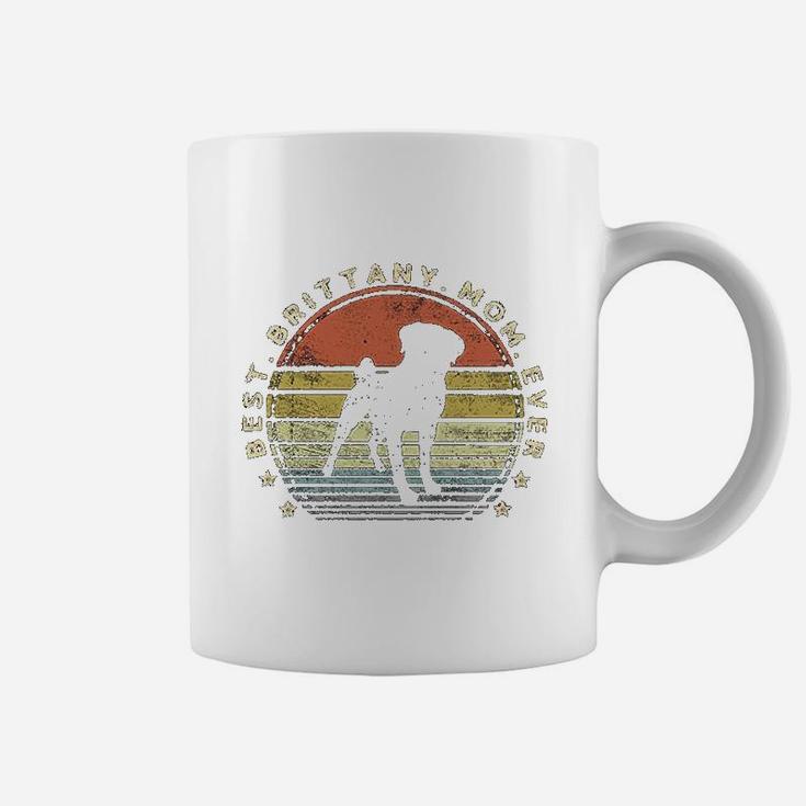 Best Brittany Spaniel Mom Ever Dog Lover Gift Pet Owner Mama Coffee Mug