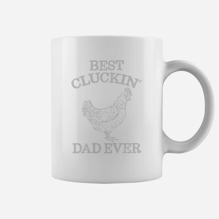 Best Cluckin Dad Ever Funny Fathers Day Chicken Farm Shirt Coffee Mug