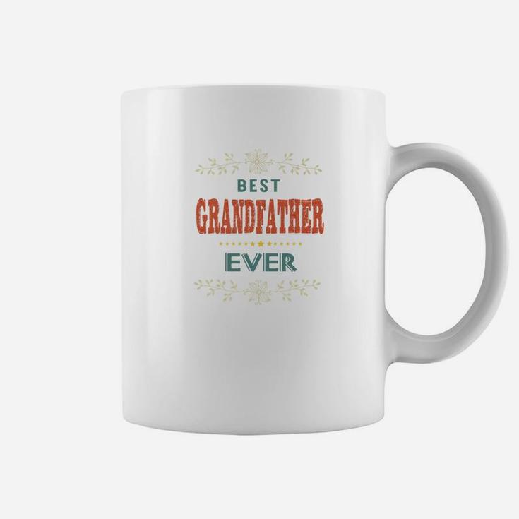 Best Grandfather Ever Farthers Day Grandpa Men Gift Premium Coffee Mug