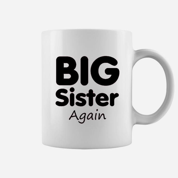 Big Sister Again birthday Coffee Mug