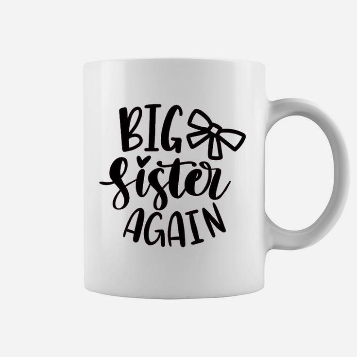 Big Sister Again, sister presents Coffee Mug