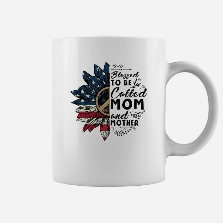 Blessed To Be Called Mom And Mother Family Gift Coffee Mug