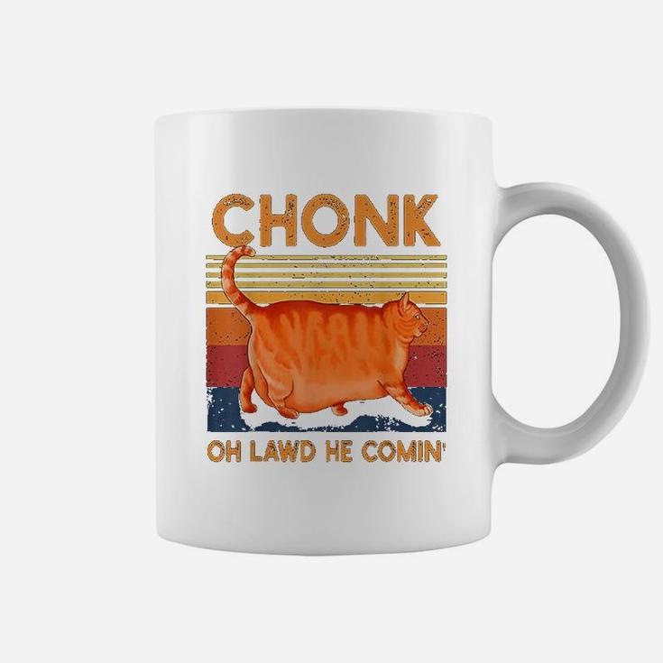 Chonk Cat Oh Lawd He Comin Funny Chonk Cat Meme Coffee Mug