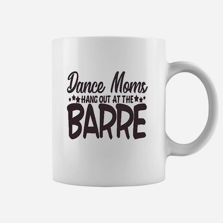 Cute Sports Mom Dance Moms Hang Out Coffee Mug
