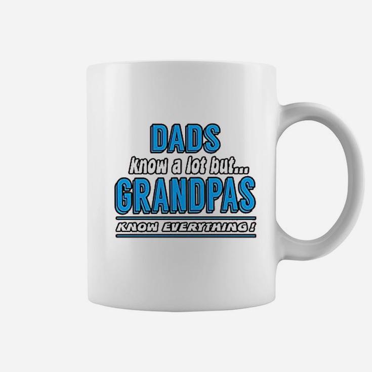 Dad Know A Lot But Grandpas Know Everything Coffee Mug