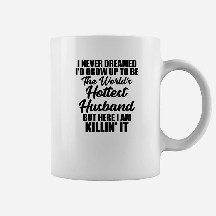 Dad Life Worlds Hottest Husband S Father Men Gift Coffee Mug