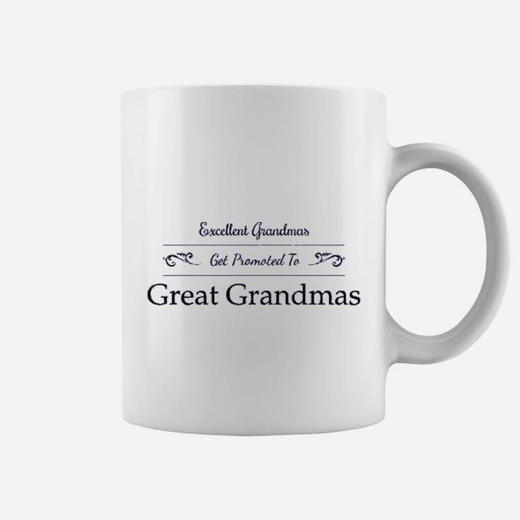 Excellent Grandmas Get Promoted To Great Grandmas Coffee Mug