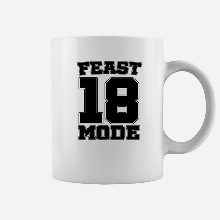 Feast Mode 18 2018 Holiday Thanksgiving Christmas Turkey Tee Coffee Mug