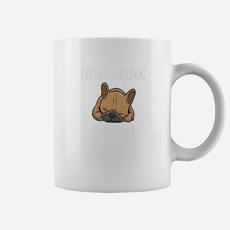 French Bulldog Mom For Women Coffee Mug