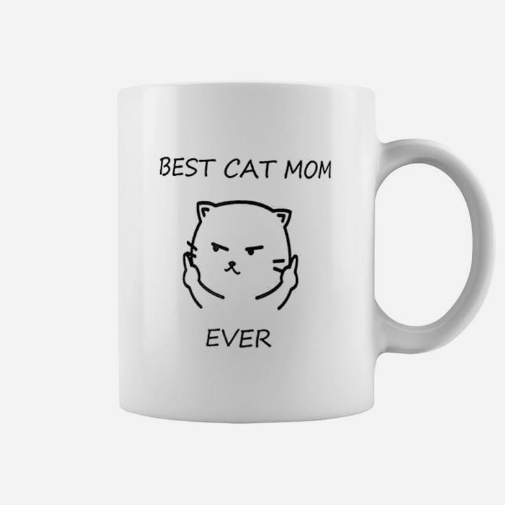 Funny Best Cat Mom Ever Rude Cat Lovers Coffee Mug