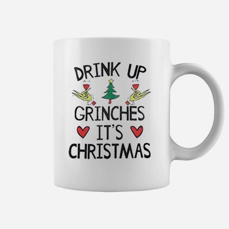 Grinch Drink Up It Is Christmas Coffee Mug