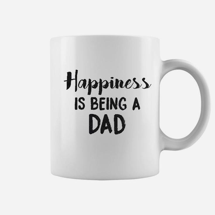 Happiness Is Being A Dad Perfect Fathers Day Family Proud Parent Coffee Mug