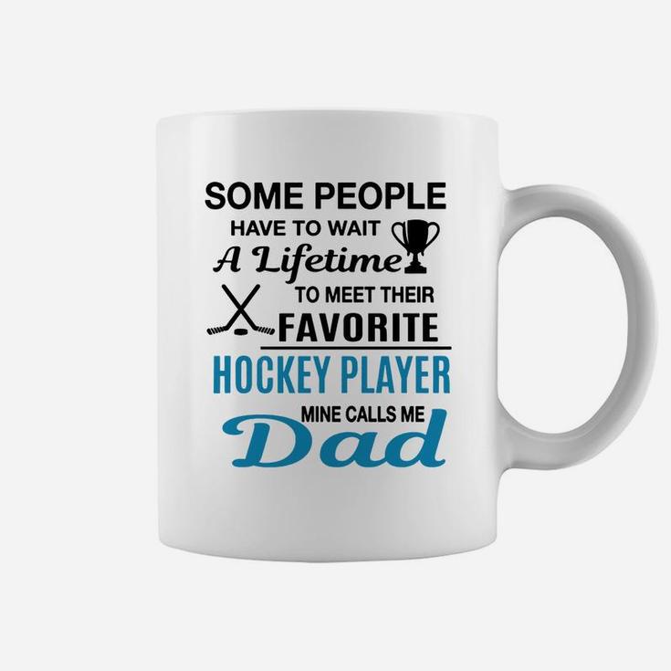 Hockey Dad T-shirt - Hockey Dad T-shirt - Hockey Dad T-shirt Coffee Mug