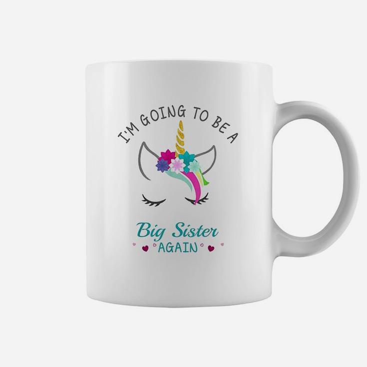 I Am Going To Be A Big Sister Again Unicorn For Girls Coffee Mug