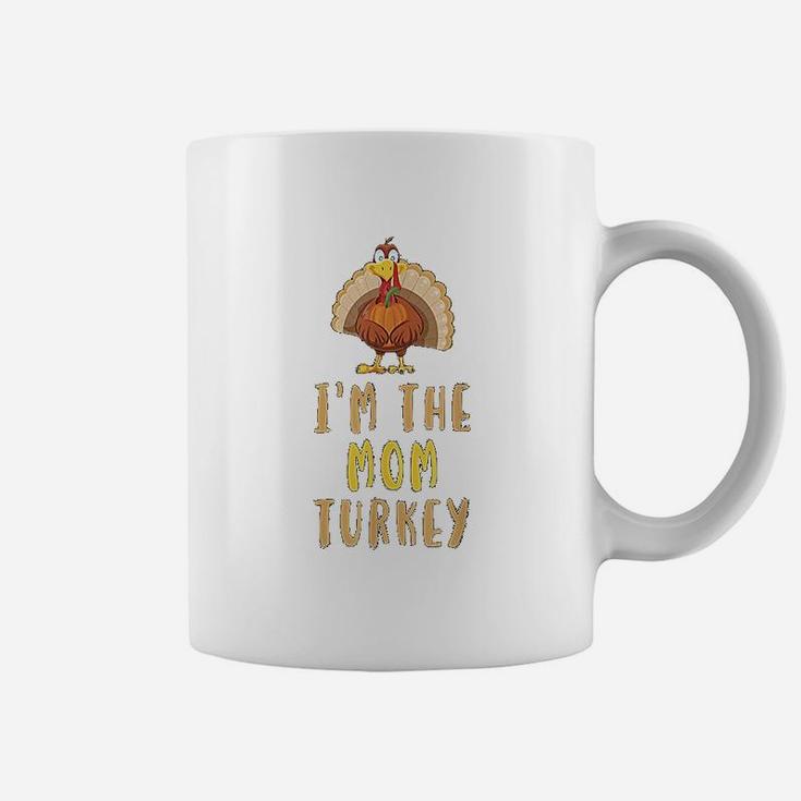 I Am The Mom Turkey Family Thanksgiving Gift Coffee Mug