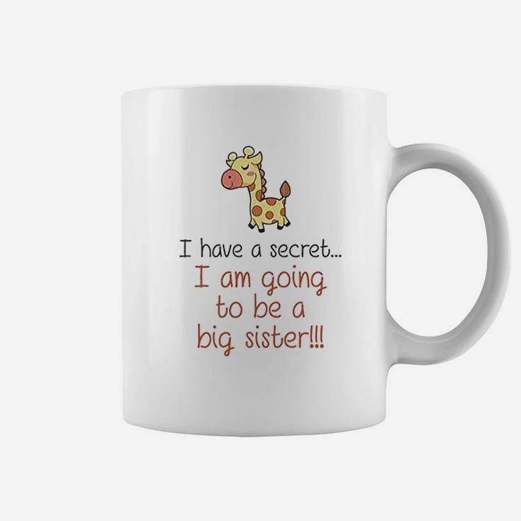 I Have A Secret I Am Going To Be A Big Sister Giraffe Baby Coffee Mug