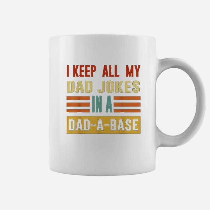 I Keep All My Dad Jokes In A Dad A Base Dad Jokes Vintage Coffee Mug