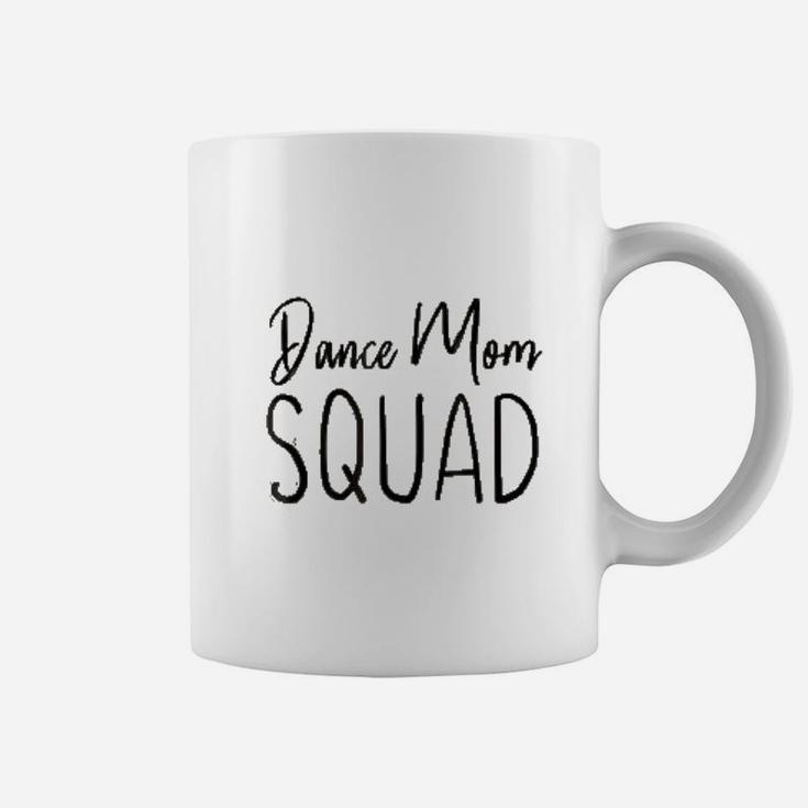 I Love Dance Mom Squad Coffee Mug