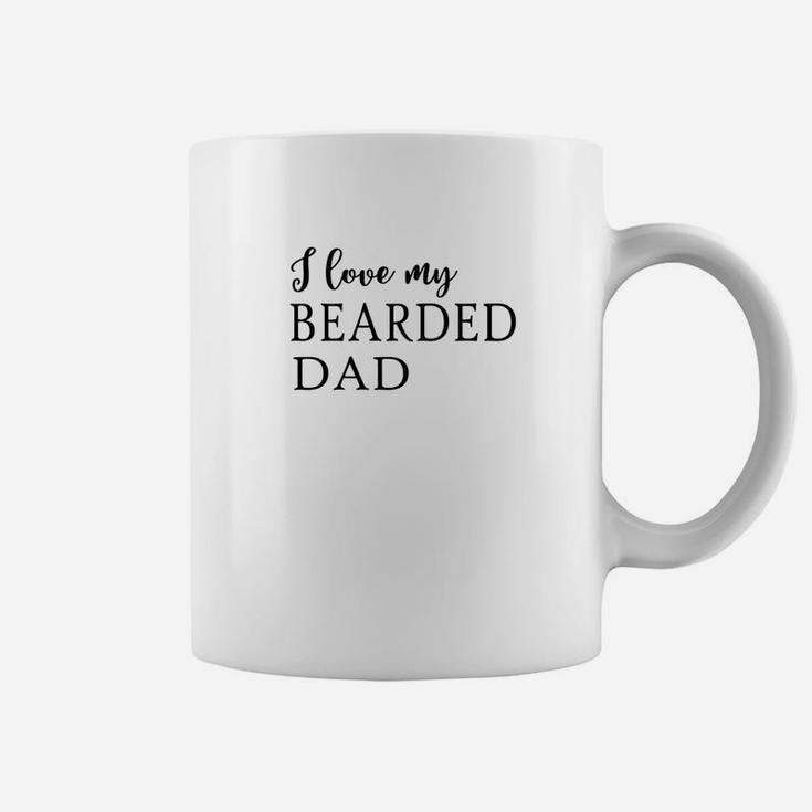 I Love My Bearded Dad Cool Beard For Father Coffee Mug