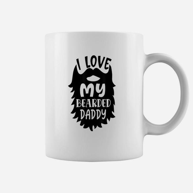 I Love My Bearded Daddy Funny Father Quote Coffee Mug