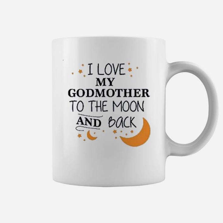 I Love My Godmother To The Moon And Back Coffee Mug