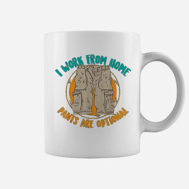 I Work From Home Pants Are Optional Self Employed Funny Gift Coffee Mug